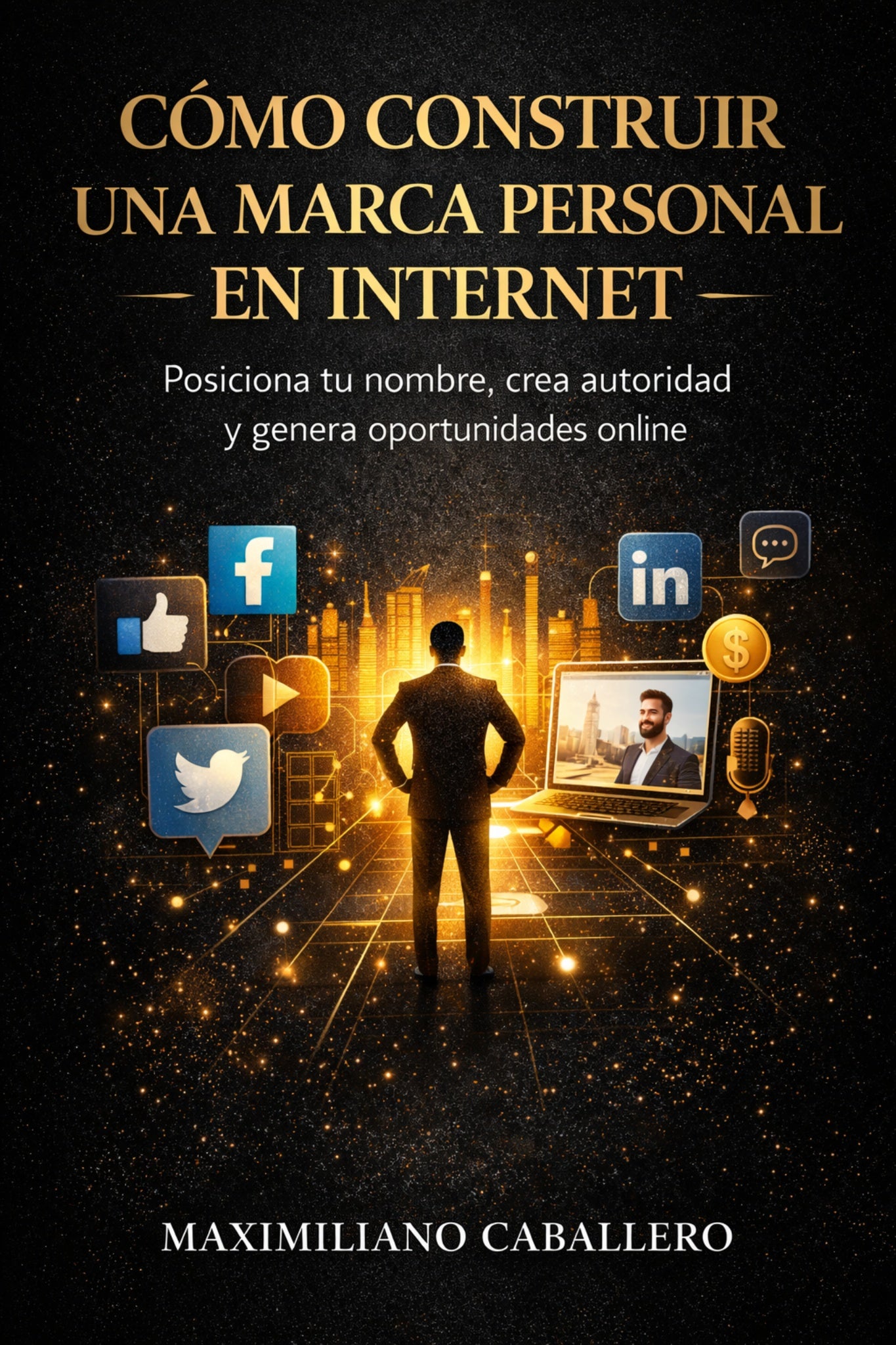 Creá tu marca personal y empezá a ganar dinero online desde cero