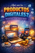 Creá y vendé productos digitales desde cero (aunque no tengas experiencia)
